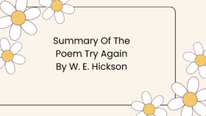Summary Of Try Again By W. E. Hickson