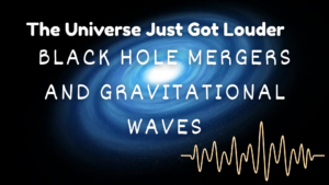 Black Hole Mergers and Gravitational Waves