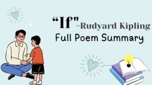 “If” by Rudyard Kipling – Full Poem Summary