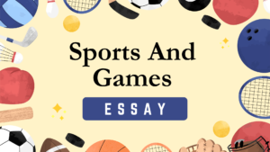 Essay On “Sports And Games”
