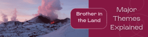Brother in the Land – Major Themes Explained